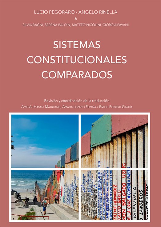 SISTEMAS CONSTITUCIONALES COMPARADOS, de PEGORARO, LUCIO | portada del libro