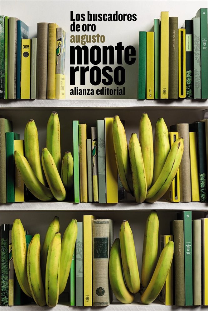 Los buscadores de oro, de MONTERROSO, AUGUSTO | portada del libro