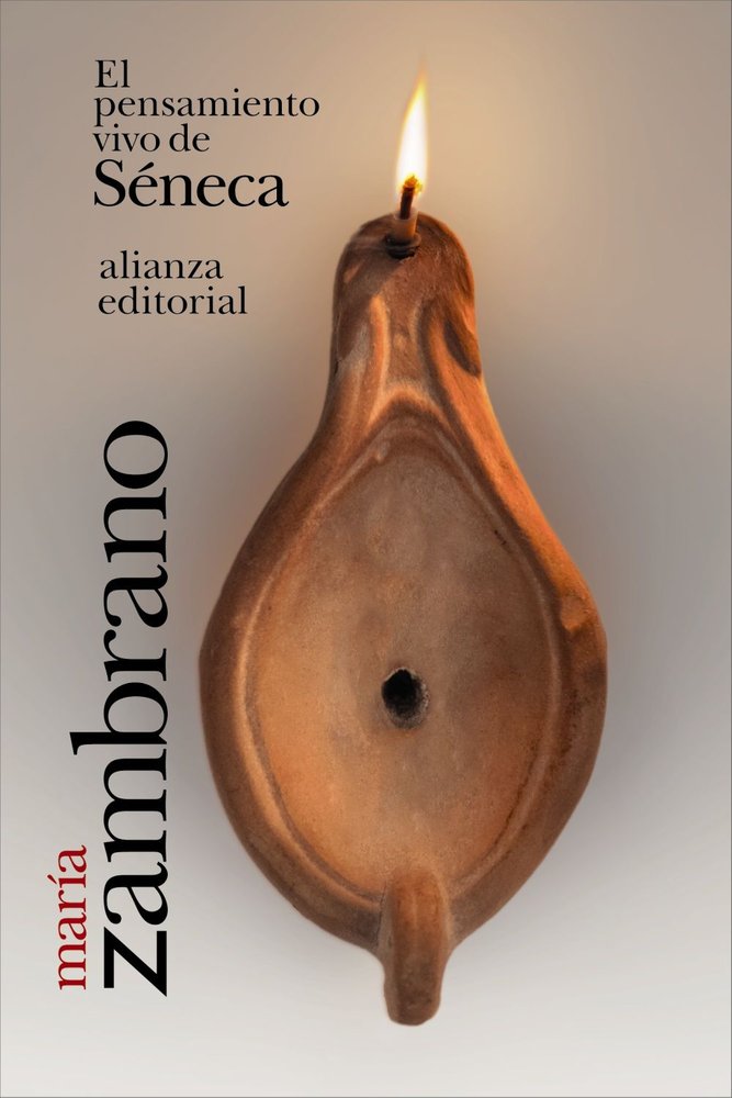 EL PENSAMIENTO VIVO DE SENECA, de ZAMBRANO, MARIA | portada del libro