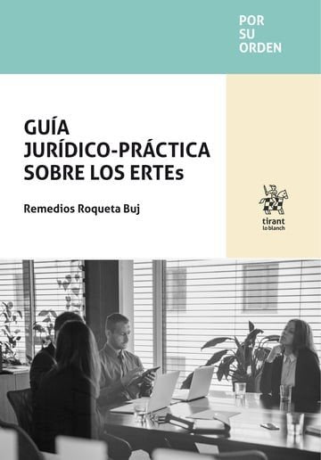 GUIA JURIDICO-PRACTICA SOBRE LOS ERTES, de REMEDIOS ROQUETA BUJ | portada del libro