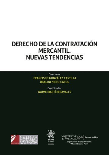 DERECHO DE LA CONTRATACION MERCANTIL. NUEVAS TENDENCIAS, de GONZALEZ CASTILLA | portada del libro