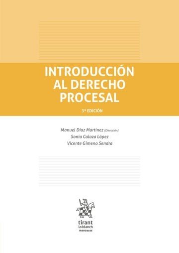 INTRODUCCION AL DERECHO PROCESAL ( 3ª EDICION ), de DIAZ MARTINEZ | portada del libro