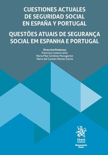 CUESTIONES ACTUALES DE SEGURIDAD SOCIAL EN ESPAÑA Y PORTUGAL., de LOZANO LARES | portada del libro