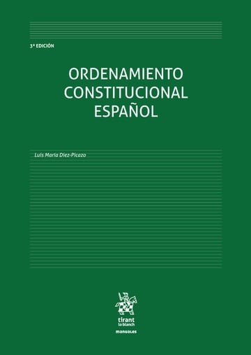 ORDENAMIENTO CONSTITUCIONAL ESPAÑOL 3ª EDICION, de DIEZ-PICAZO | portada del libro