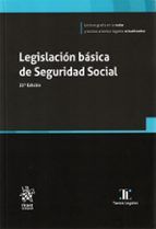 LEGISLACION BASICA DE SEGURIDAD SOCIAL ( 22ª EDICION ), de José Francisco Blasco Lahoz | portada del libro