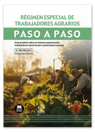 REGIMEN ESPECIAL DE TRABAJADORES AGRARIOS 2ªED PASO A PASO | portada del libro