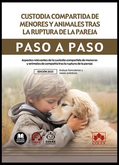 CUSTODIA COMPARTIDA DE MENORES Y ANIMALES TRAS LA RUPTURA D | portada del libro