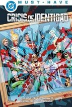 DC MUST-HAVE CRISIS DE IDENTIDAD, de RAGS MORALES | portada del libro