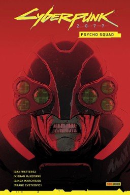 CYBERPUNK 2077: PSYCO SQUAD, de WATTERS, DAN | portada del libro