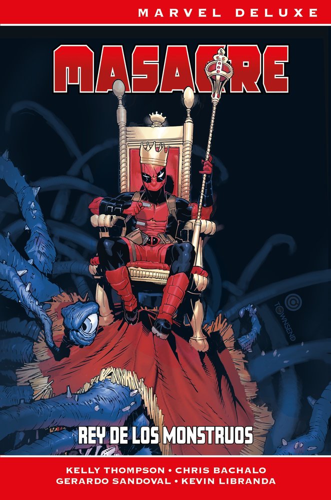 MASACRE. REY DE LOS MONSTRUOS (MARVEL NOW! DELUXE), de , KELLY THOMPSON | portada del libro