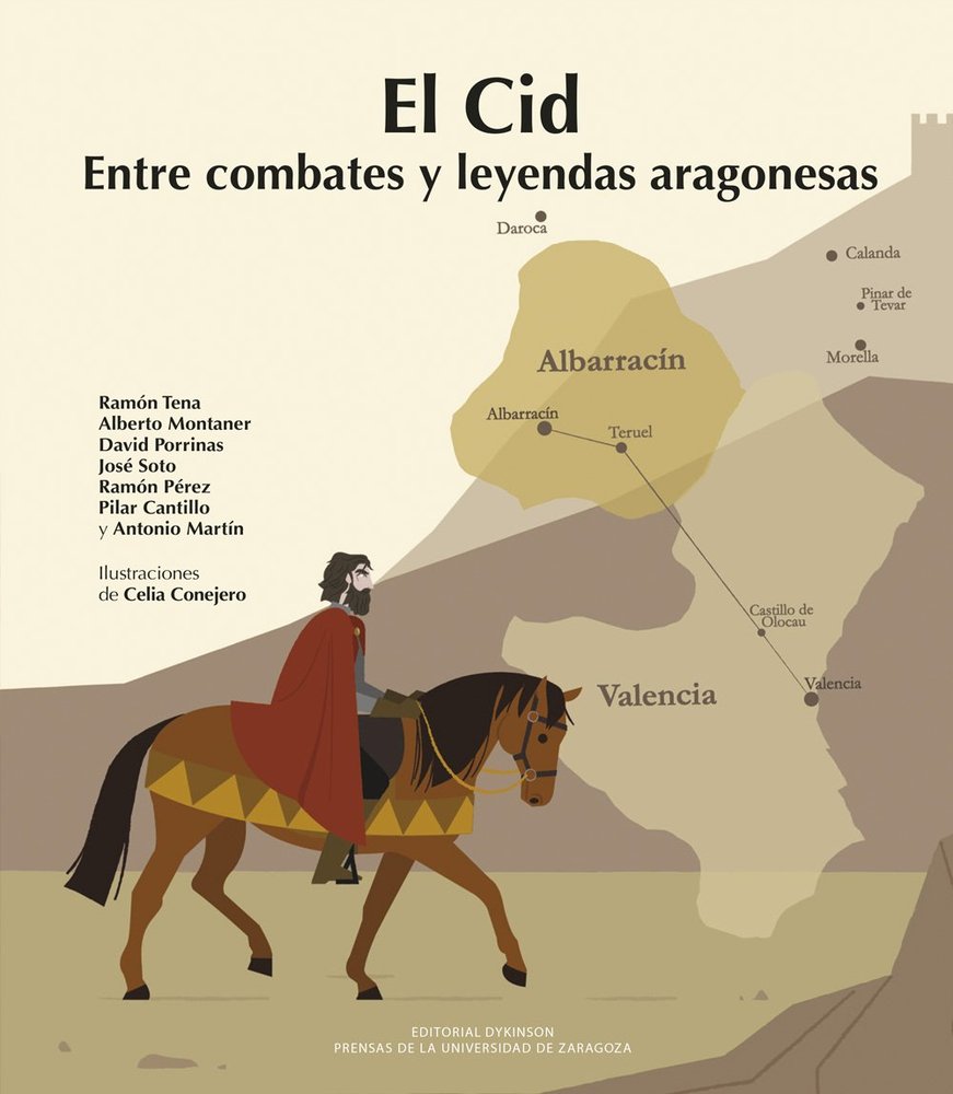 EL CID. ENTRE COMBATES Y LEYENDAS ARAGONESAS, de TENA, RAMóN | portada del libro