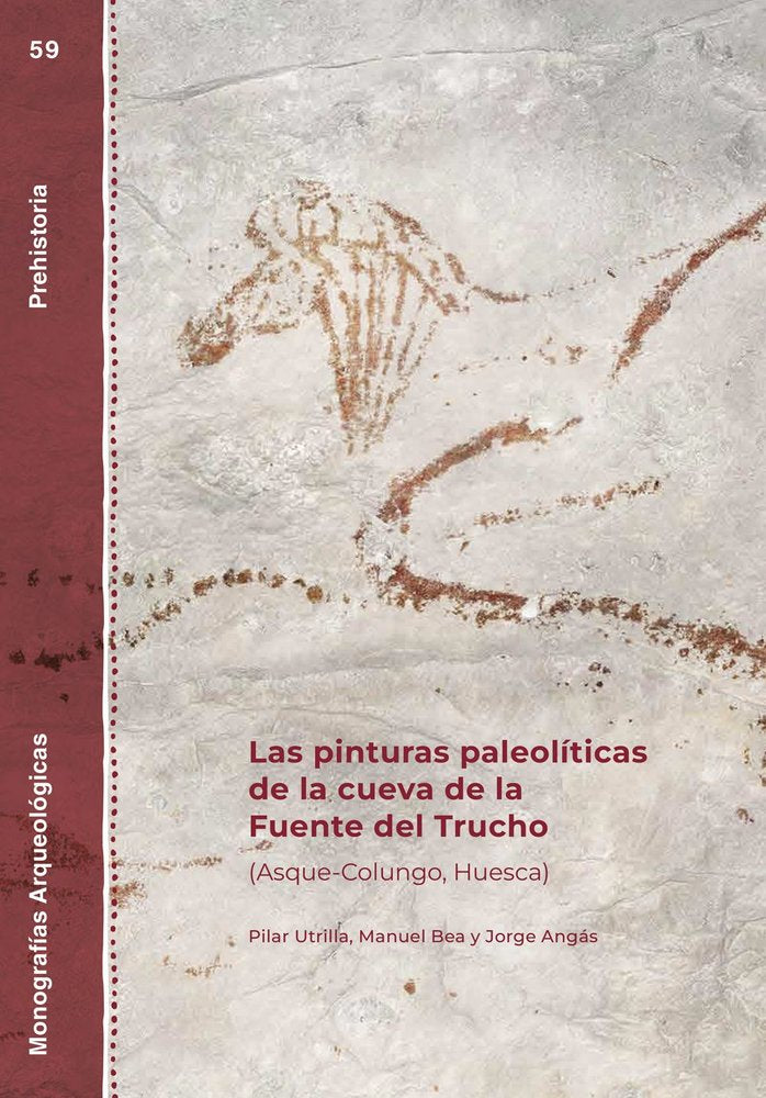 LAS PINTURAS PALEOLITICAS DE LA CUEVA DE LA FUENTE DEL TRUCH, de UTRILLA, PILAR | portada del libro