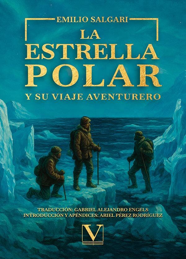 LA ESTRELLA POLAR Y SU VIAJE AVENTURERO, de SALGARI, EMILIO | portada del libro