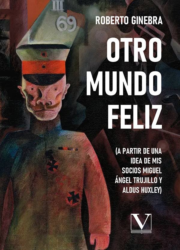 OTRO MUNDO FELIZ, de GINEBRA, ROBERTO | portada del libro