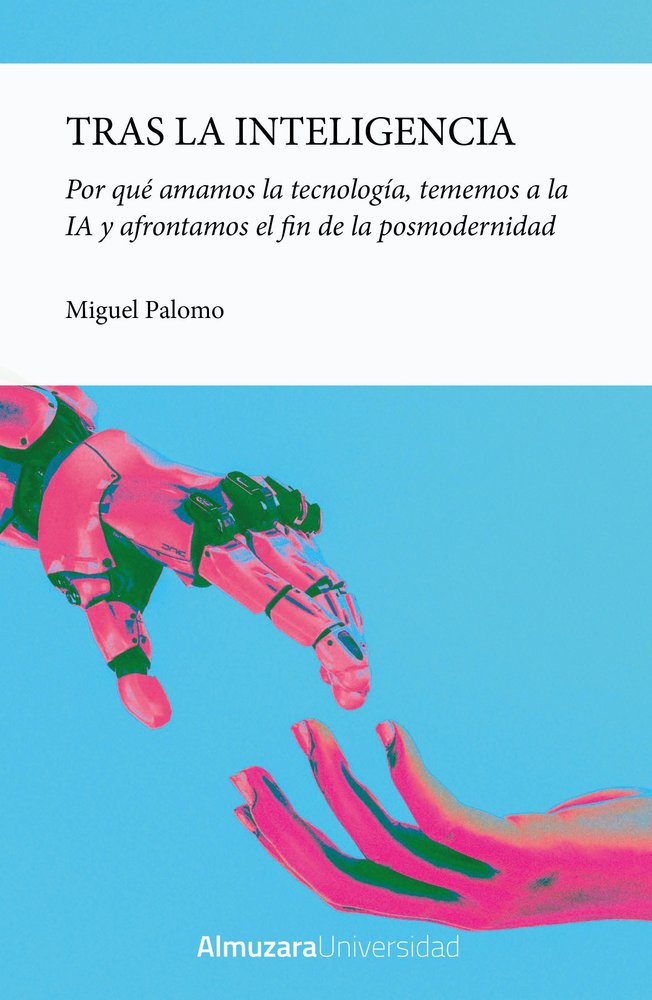 TRAS LA INTELIGENCIA, de MIGUEL PALOMO GARCIA | portada del libro