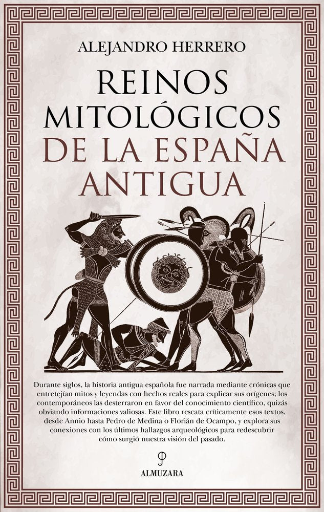REINOS MITOLモGICOS DE LA ESPAムA ANTIGUA, de HERRERO | portada del libro