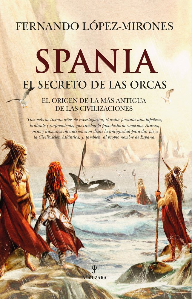 SPANIA, EL SECRETO DE LAS ORCAS, de LOPEZ-MIRONES | portada del libro