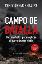 CAMPO DE BATALLA, de Christopher Phillips | portada del libro