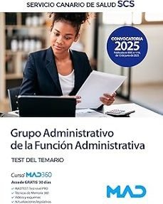 GRUPO ADMINISTRATIVO DE LA FUNCION ADMINISTRATIVA. TEST DEL TEMARIO | portada del libro