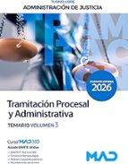 TEMARIO VOLUMEN 3 CUERPO DE TRAMITACION PROCESAL Y ADMINISTRATIVA (TURNO LIBRE), de Varios autores | portada del libro