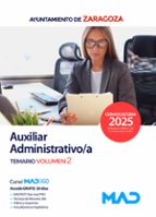 AUXILIAR ADMINISTRATIVO/A TEMARIO 2 AYUNTAMIENTO ZARAGOZA, de Varios autores | portada del libro