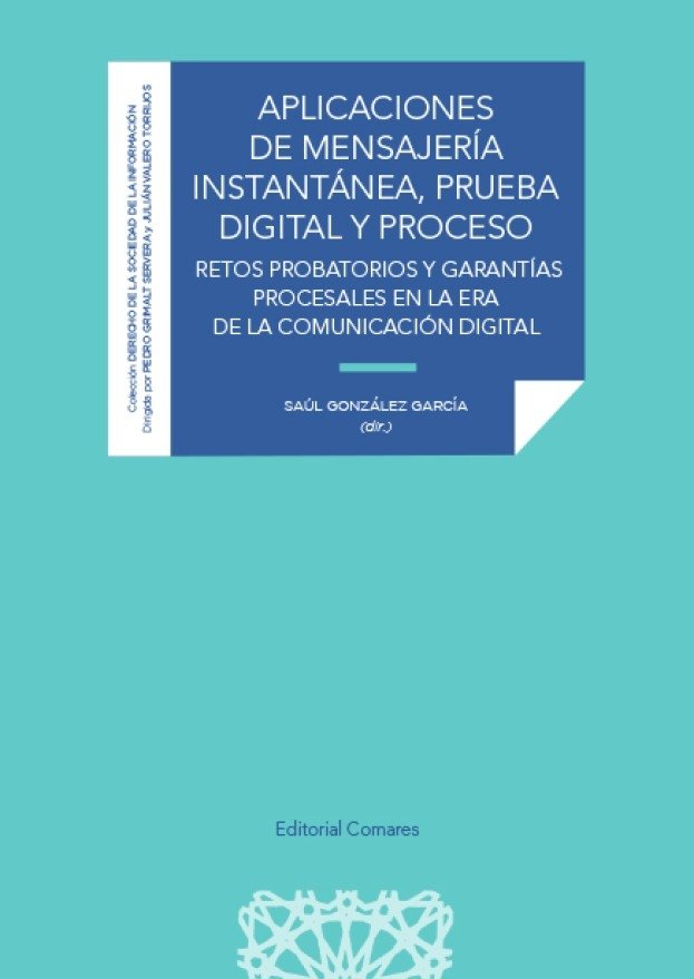 APLICACIONES DE MENSAJERIA INSTANTANEA, PRUEBA DIGITAL Y PRO, de GONZALEZ GARCIA, SAUL | portada del libro