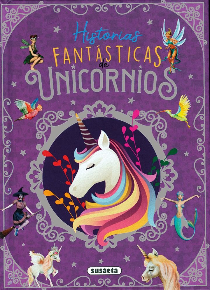 HISTORIAS FANTASTICAS DE UNICORNIOS, de FORERO CALDERON, MARIA | portada del libro
