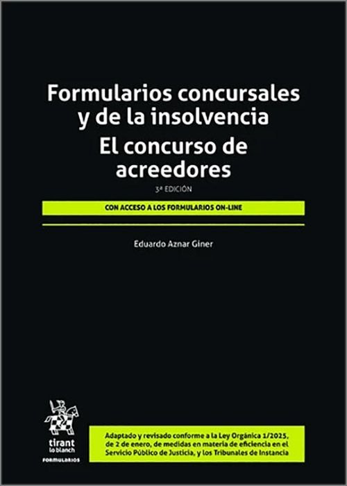 FORMULARIOS CONCURSALES Y DE LA INSOLVENCIA. EL CONCURSO DE, de AZNAR GINER | portada del libro