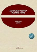 ACTUALIDAD POLITICA DE SANTO TOMAS, de Miguel Ayuso | portada del libro