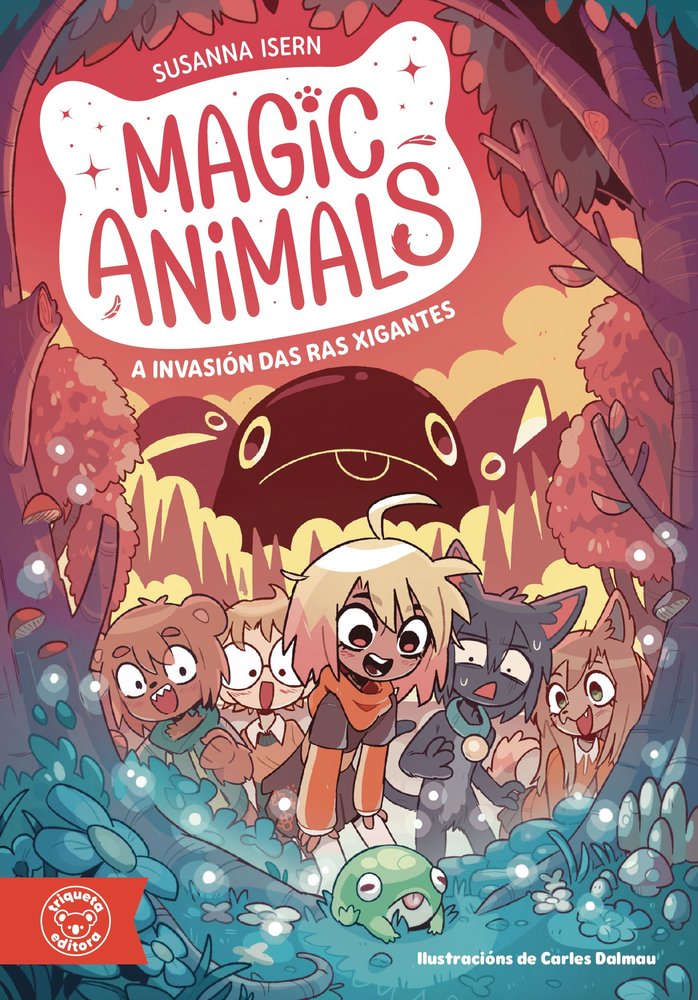 MAGIC ANIMALS: A INVASIN DAS RAS XIGANTES, de SERN, SUSANNA | portada del libro