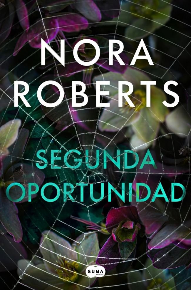 SEGUNDA OPORTUNIDAD, de ROBERTS, NORA | portada del libro