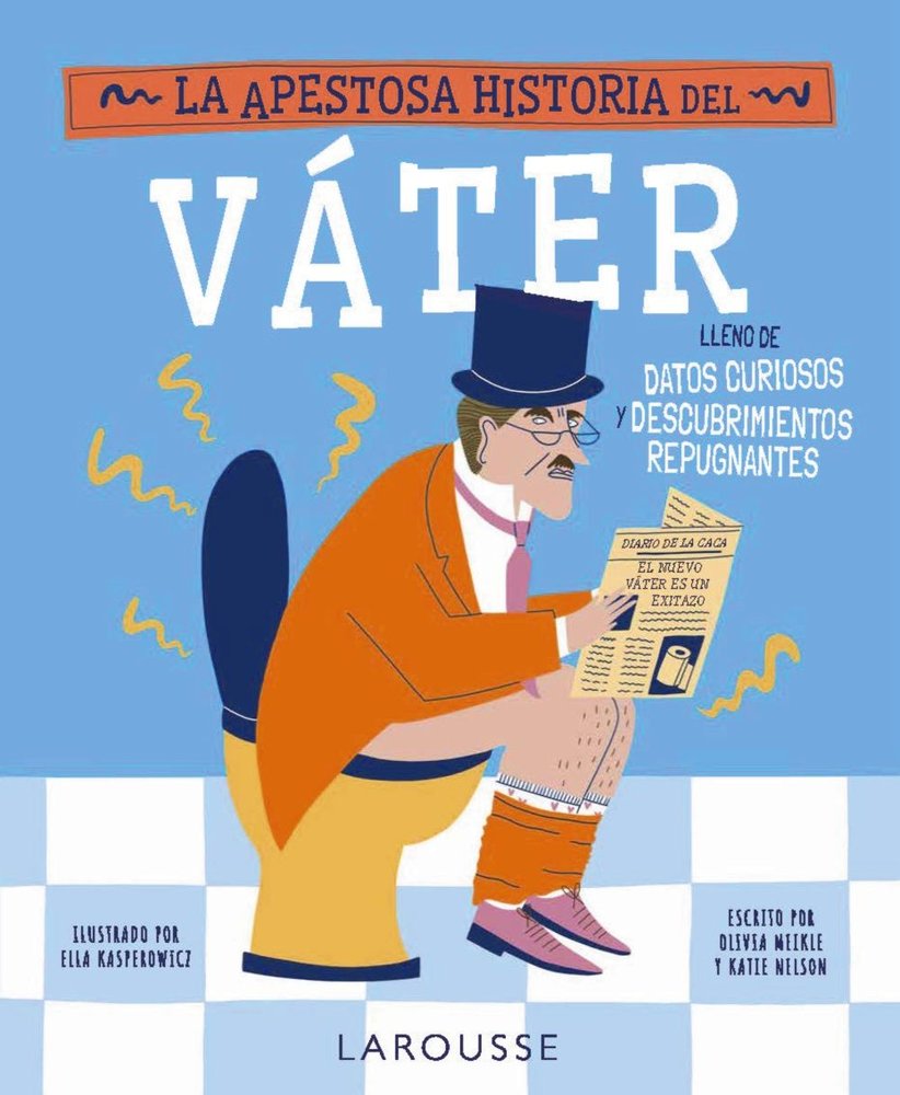 LA APESTOSA HISTORIA DEL VATER, de MEIKLE, OLIVIA | portada del libro