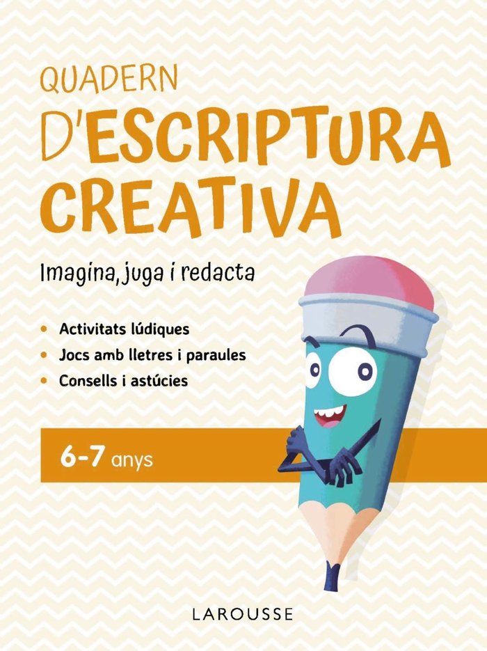 Quadern d'escriptura creativa 6-7 anys, de CIUDAD REAL NUÑEZ, GINES | portada del libro