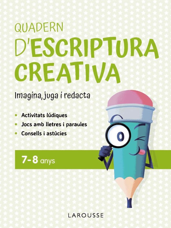 Quadern d'escriptura creativa 7-8 anys, de CIUDAD REAL NUÑEZ, GINES | portada del libro