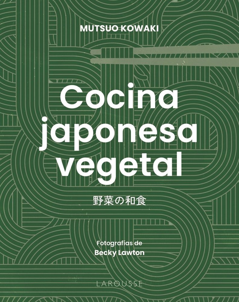 Cocina japonesa vegetal, de KOWAKI, MUTSUO | portada del libro