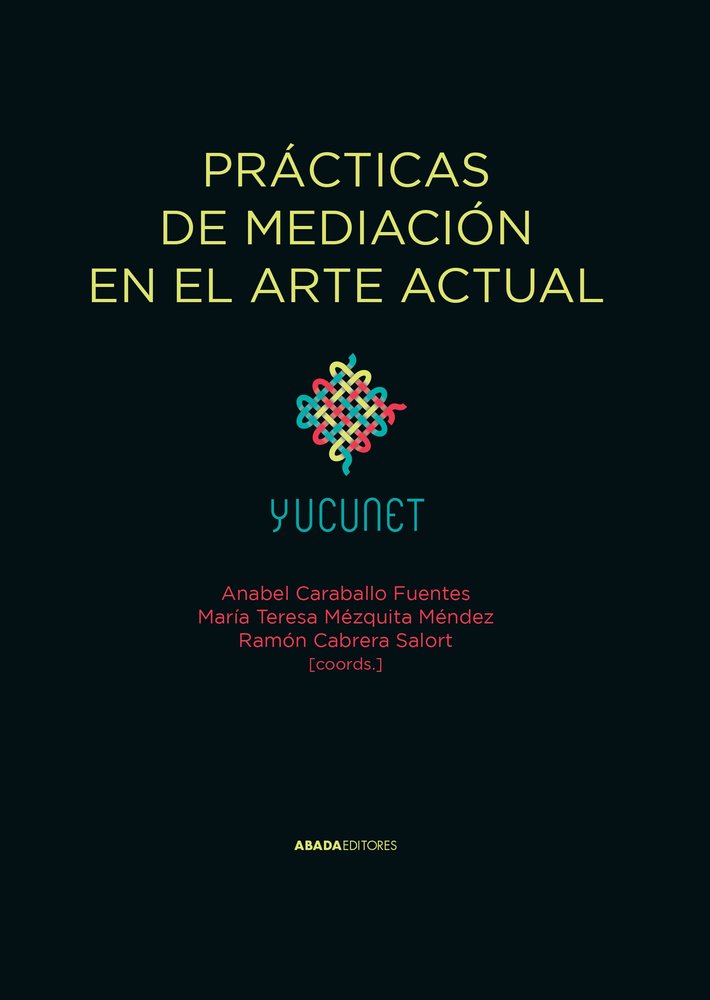 PRACTICAS DE MEDIACION EN EL ARTE ACTUAL | portada del libro