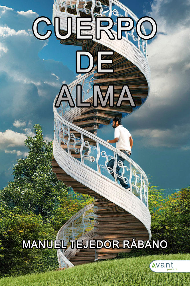 CUERPO DE ALMA, de Tejedor Rábano, Manuel | portada del libro