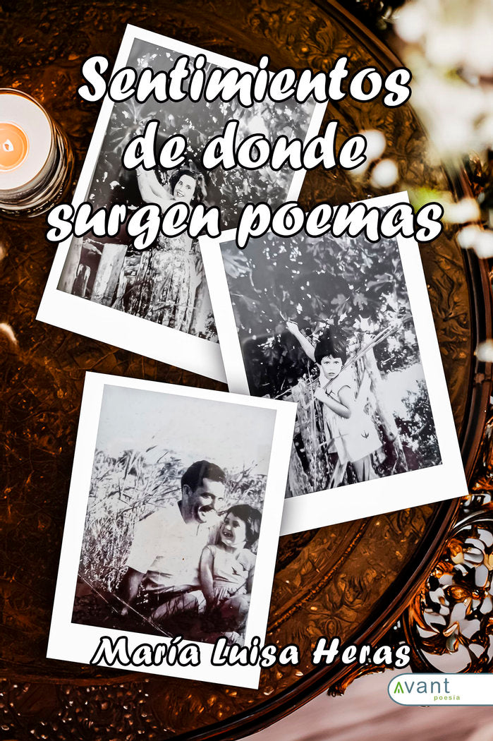 SENTIMIENTOS DE DONDE SURGEN LOS POEMAS, de Heras, María Luisa | portada del libro