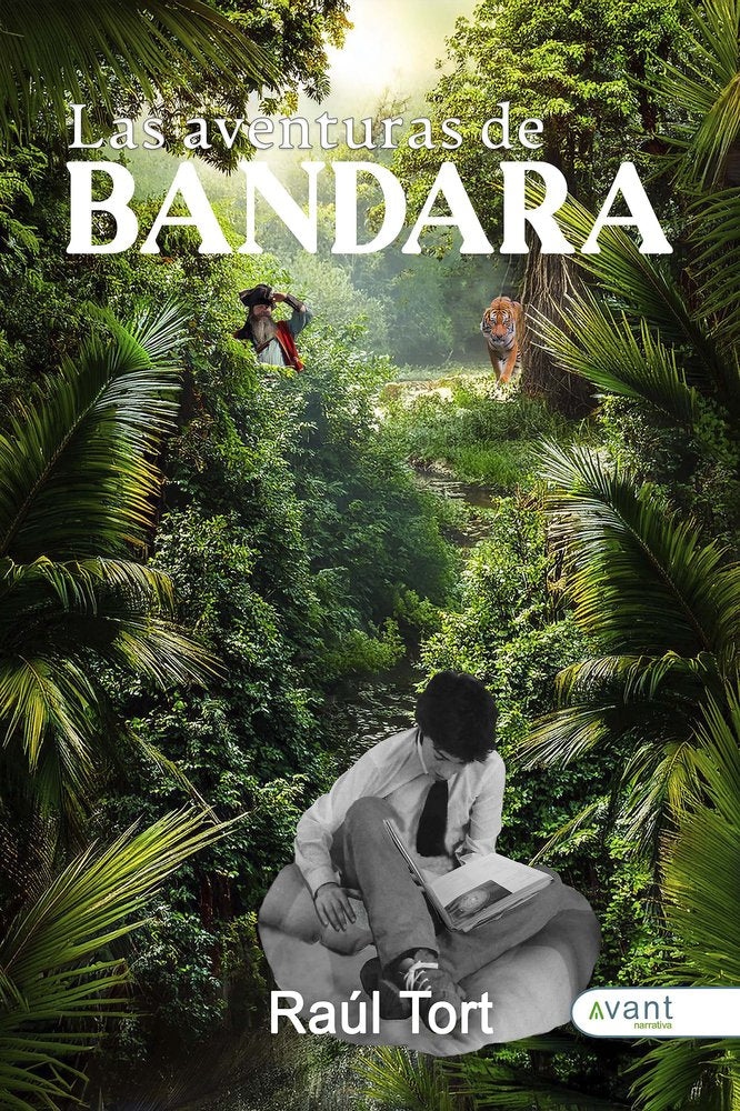 LAS AVENTURAS DE BANDARA, de Tort, Raúl | portada del libro