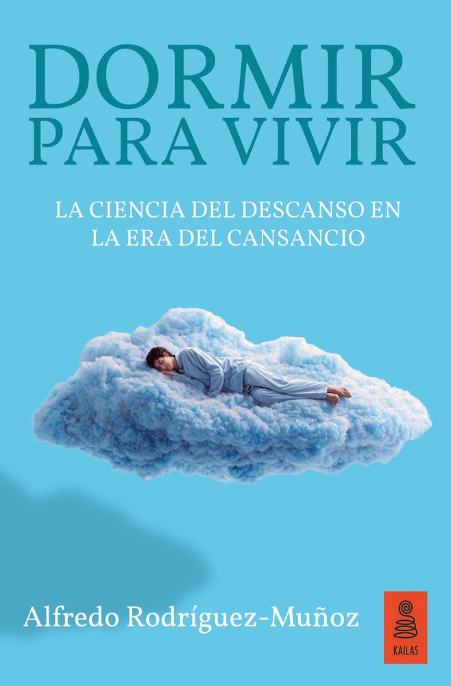 DORMIR PARA VIVIR, de RODRIGUEZ-MUÑOZ, ALFREDO | portada del libro