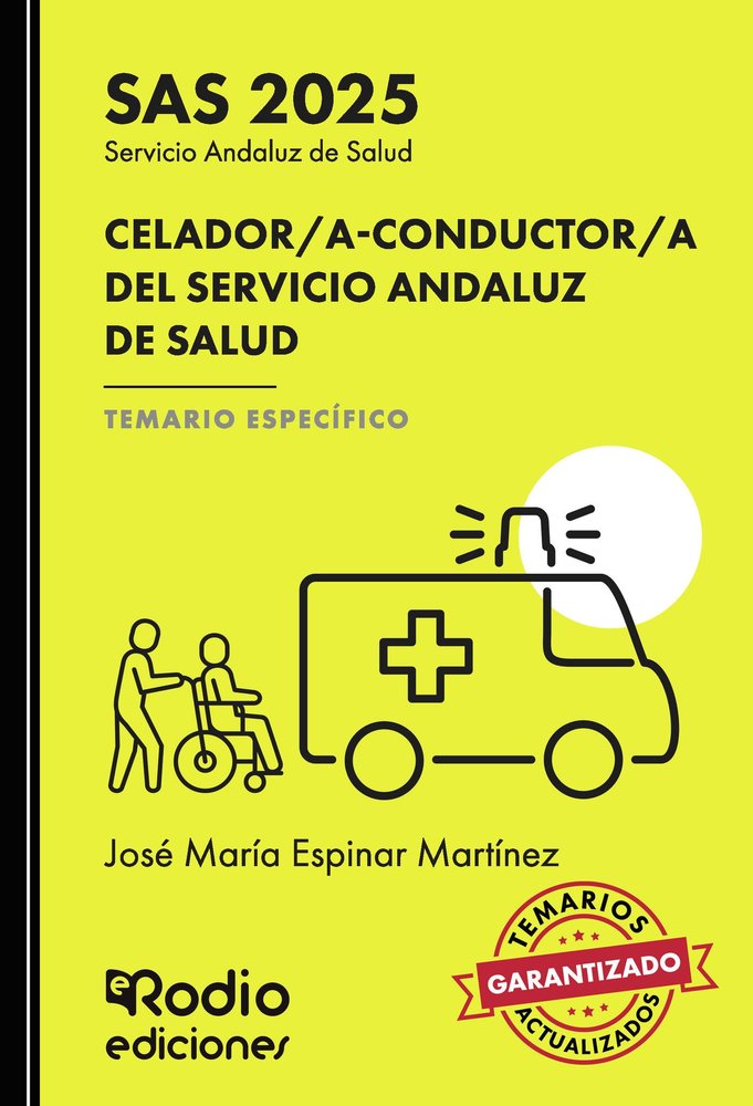 SAS 2025 CELADOR/A CONDUCTOR/A SERVICIO ANDALUZ SALUD, de ESPINAR MARTINEZ, JOSE MARIA | portada del libro