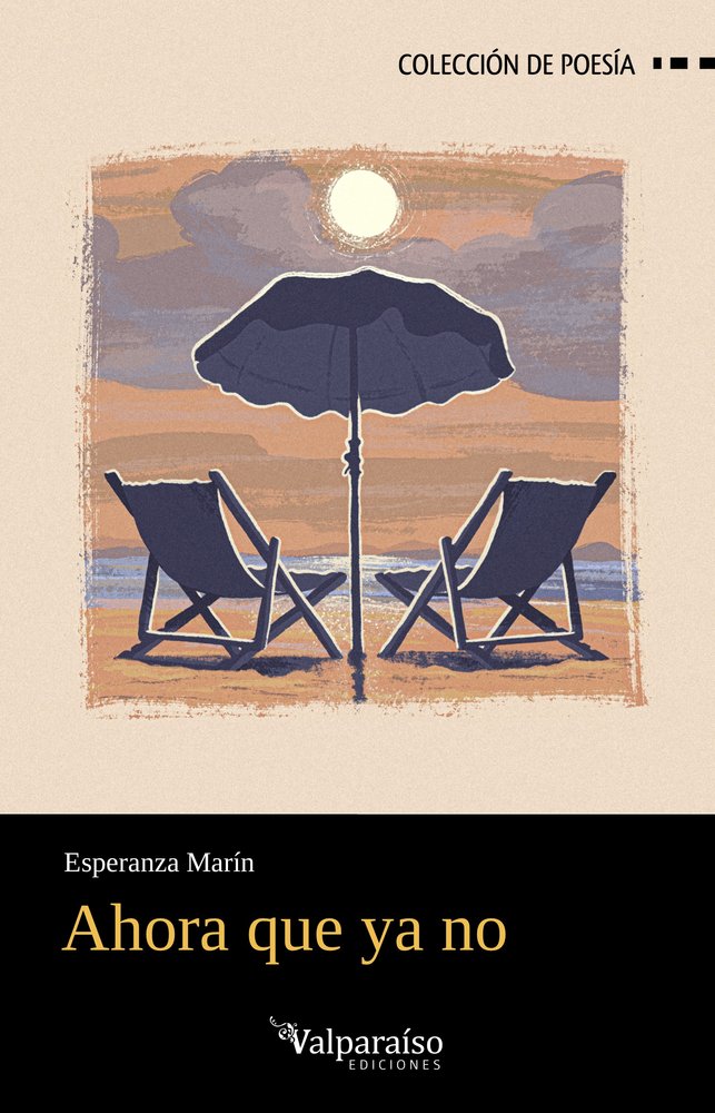 Ahora que ya no, de MARIN,ESPERANZA | portada del libro