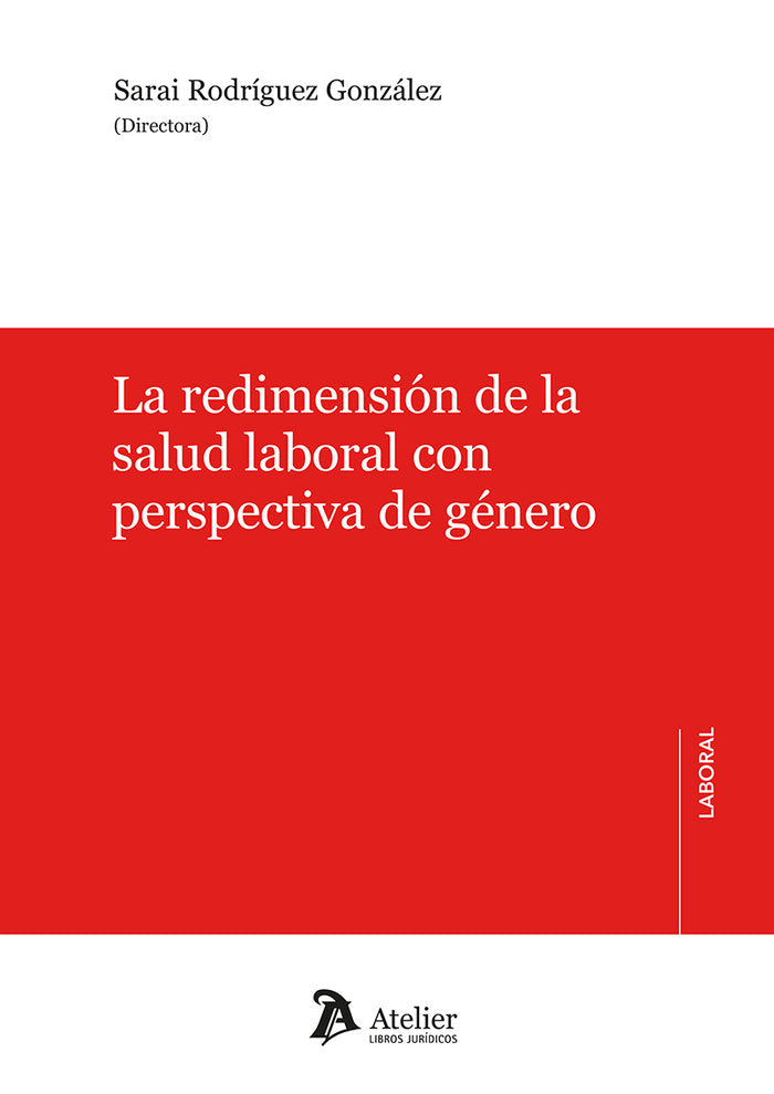 REDIMENSIÓN DE LA SALUD LABORAL CON PERSPECTIVA DE GÉNERO, de RODRIGUEZ GONZALEZ | portada del libro