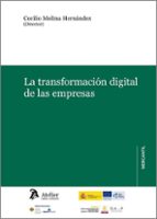 LA TRANSFORMACION DIGITAL DE LAS EMPRESAS, de CECILIO MOLINA HERNANDEZ | portada del libro