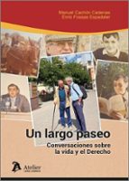 Un largo paseo. Conversaciones sobre la vida y el Derecho, de Manuel Cachón Cadenas | portada del libro