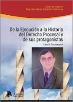 DE EJECUCION A HISTORIA DERECHO PROCESAL Y PROTAGONISTA 3, de Varios autores | portada del libro