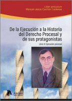 DE EJECUCION A HISTORIA DERECHO PROCESAL Y PROTAGONISTA 4, de Varios autores | portada del libro