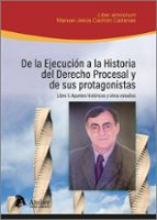 DE EJECUCION A HISTORIA DERECHO PROCESAL Y PROTAGONISTA 5, de ARANTZA LIBANO BERISTAIN | portada del libro