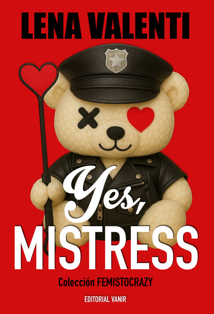 YES MISTRESS, de VALENTI,LENA | portada del libro