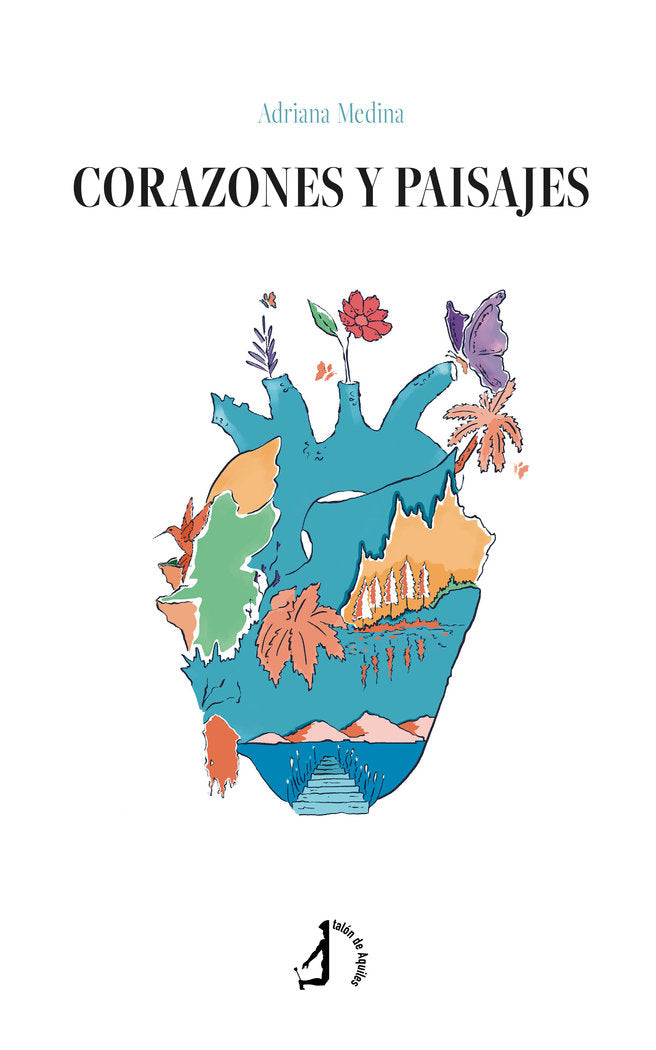 Corazones y paisajes, de , Medina, Adriana | portada del libro